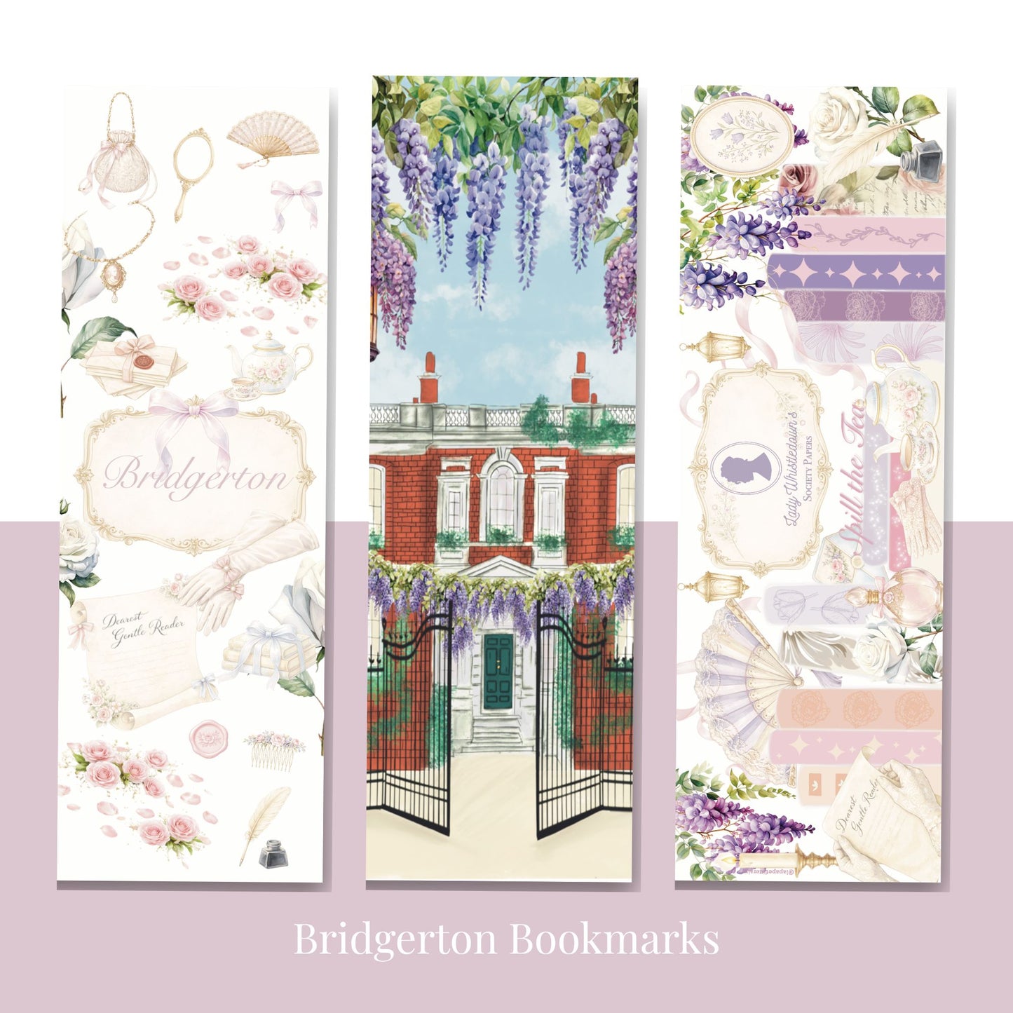 Lot de 3 grands marque-pages Bridgerton format 6x18cm : illustration de la façade de la maison Bridgerton avec glycines mauves, gazette de Lady Whistledown "Spill the Tea" et accessoires Regency Core comme éventails, gants et lettres scellées.
