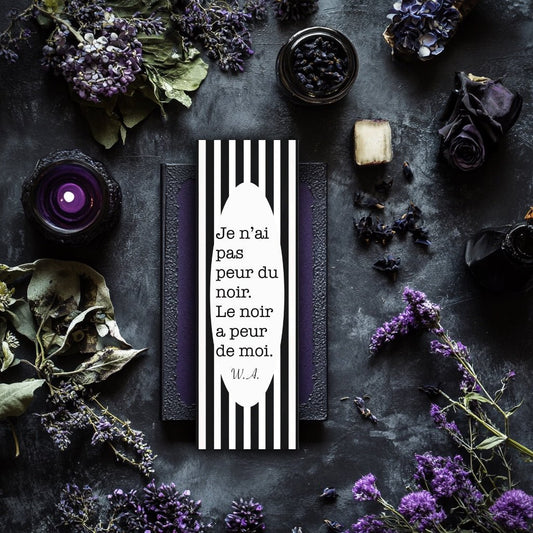 Marque - page Wednesday Addams – Citation gothique “Je n’ai pas peur du noir” - La Papet' Littéraire